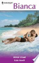 Amor cruel