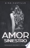 Amor Siniestro: Romance Oscuro Y J*dido