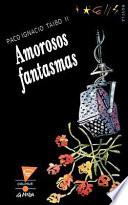 Amorosos Fantasmas