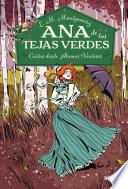 Ana de las tejas verdes 7 - Cartas desde Álamos Ventosos
