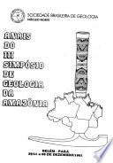 Anais do 3er Simpósio de Geologia da Amazônia