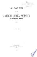 Anales de la Asociación química argentina. (Ex Sociedad química argentina) ...
