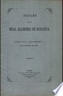 Anales de la Real Academia de Medicina - 1897 - Tomo XVII - Cuaderno 1