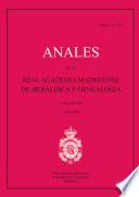 Anales de la Real Academia Matritense de Heráldica y Genealogía. Vol. XII. (2009)