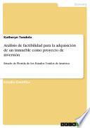 Análisis de factibilidad para la adquisición de un inmueble como proyecto de inversión