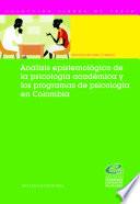 Análisis epistemológico de la psicología académica y los programas de psicología en Colombia