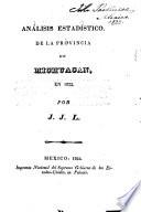 Análisis estadístico de la provincia de Michuacan, en 1822