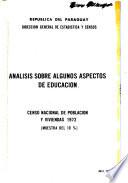 Análisis sobre algunos aspectos de educacíon