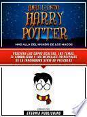 Analizando Harry Potter - Mas Alla Del Mundo De Los Magos