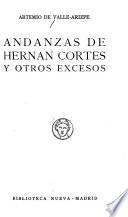 Andanzas de Hernán Cortés y otros excesos