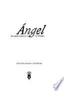 Ángel, la raíz gallega de Fidel