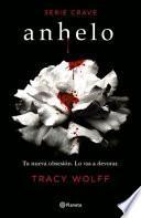 Anhelo (Serie Crave 1)