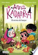 Anna Kadabra 7. El secreto del bosque