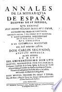 Annales de la monarquia de Espana despues de su perdida (etc.)