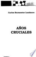 Años cruciales