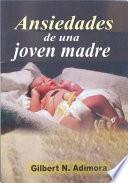 Ansiedades de una joven madre