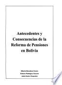 Antecedentes y consecuencias de la reforma de pensiones en Bolivia