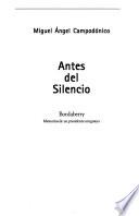Antes del silencio