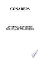 Antología de cuentos regionales patagónicos