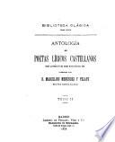 Antología de poetas líricos castellanos desde la formación del idioma hasta nuestros días
