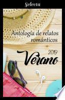 Antología de relatos románticos. Verano 2019