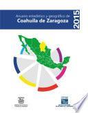 Anuario estadístico y geográfico de Coahuila de Zaragoza 2015