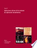 Aplicaciones clínicas de los métodos de exploración hemodinámica