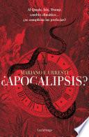 ¿Apocalipsis?