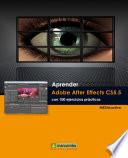 Aprender Adobe After Effects CS5.5 con 100 ejercicios prácticos
