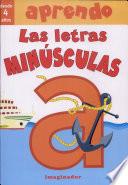 Aprendo las letras minusculas / I Learn the Lowercase Letters