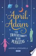 April, Adam y la trayectoria de los planetas