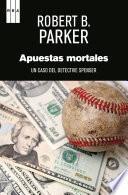 Apuestas mortales