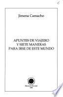 Apuntes de viajero y siete maneras para irse de este mundo