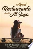 Aquel restaurante junto al lago