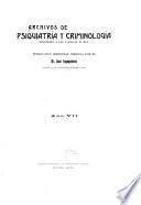 Archivos de psiquiatría y criminología aplicadas a las ciencias afines