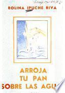 Arroja tu pan sobre las aguas