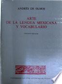Arte de la lengua mexicana y vocabulario