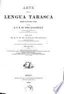 Arte de la lengua tarasca, dispuesto con nuevo estilo y claridad por el r. p. m. fr. Diego Basalenque ...