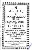 Arte, y vocabulario de la lengua Lule, y Tonocotè