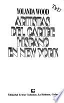 Artistas del Caribe hispano en New York