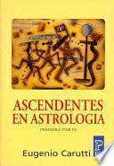 Ascendentes en astrologia / Ascendants in Astrology