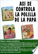 Asi Se Controla La Polilla De La Papa