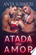 Atada Por Amor