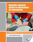 Atención sanitaria inicial en situaciones de emergencia
