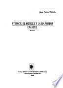 Athros, el muelle y la rapsodia en azul