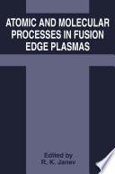 Atomic and Molecular Processes in Fusion Edge Plasmas
