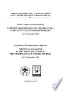 Atti del Congresso internazionale su L'umanesimo cristiano nel III millennio: la prospettiva di Tommaso d'Aquino, 21-25 settembre 2003