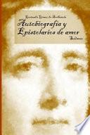 Autobiografía y epistolarios de amor