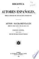Autos sacramentales desde su origen hasta fines del siglo XVII