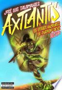 Axtlantis y los platillos voladores de Porfidio Deyz DEMO